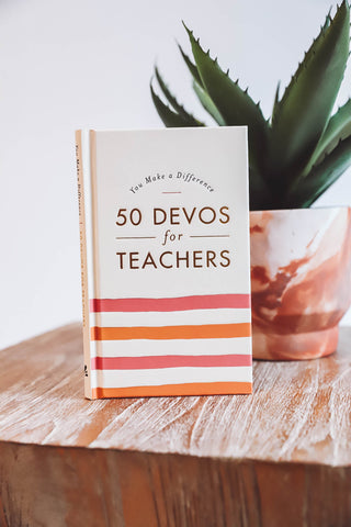 You Make a Difference: 50 Devos for Teachers