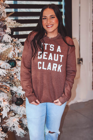 It's A Beaut Clark Sweatshirt-Chocolate