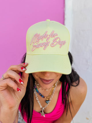 Made For Sunny Days Trucker Hat