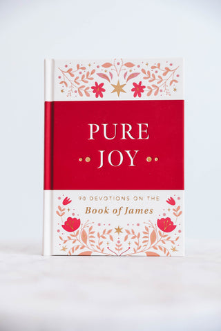 Pure Joy: A 90 Day Devotional in the Book of James