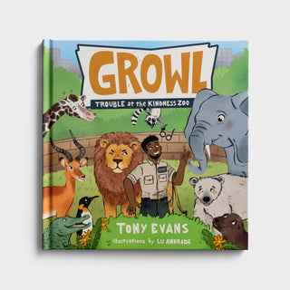 Growl: Trouble at Kindness Zoo-Tony Evans