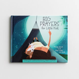 Big Prayers for Little Kids-Children's Book-Roy Lessin