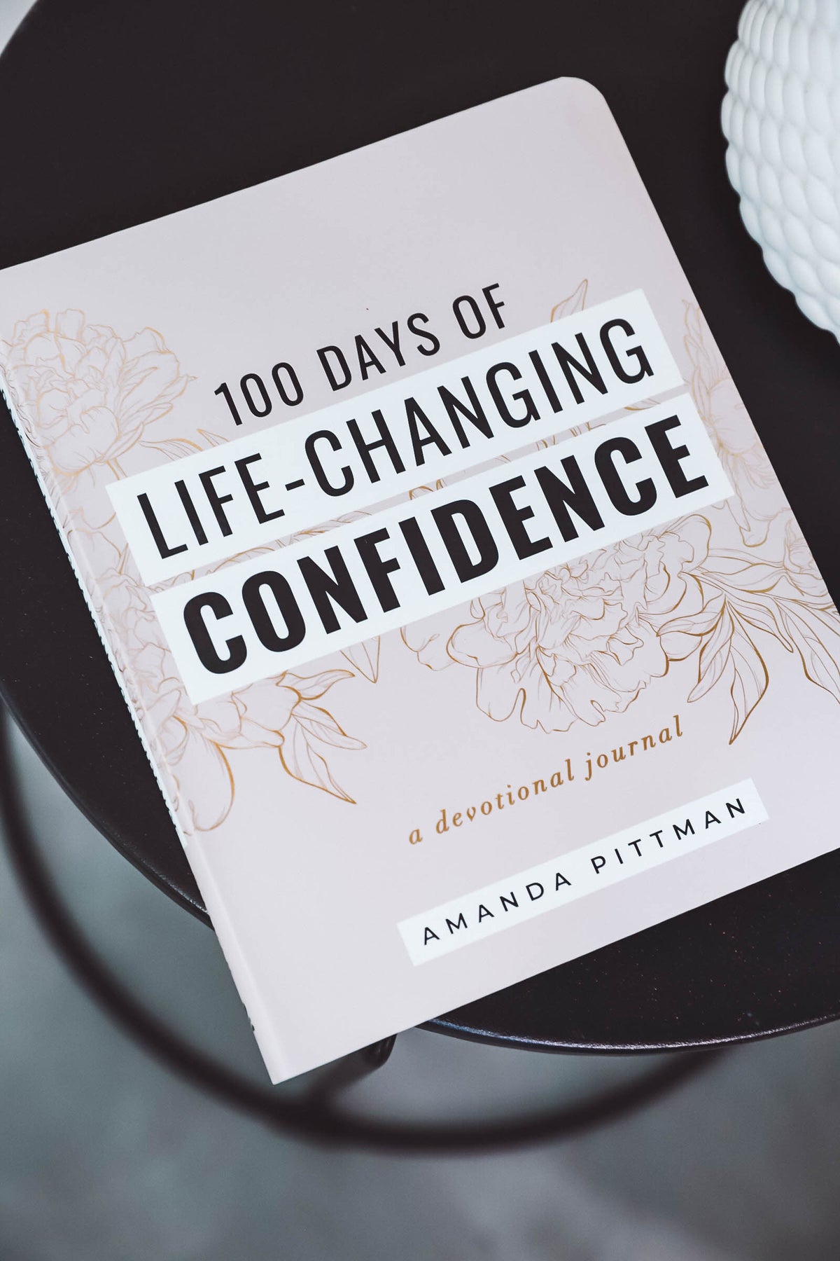 Life Changing Confidence Devotional Journal by Amanda Pittman