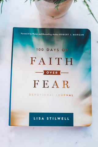 100 Days of Faith Over Fear-Devotional Journal-Lisa Stilwell