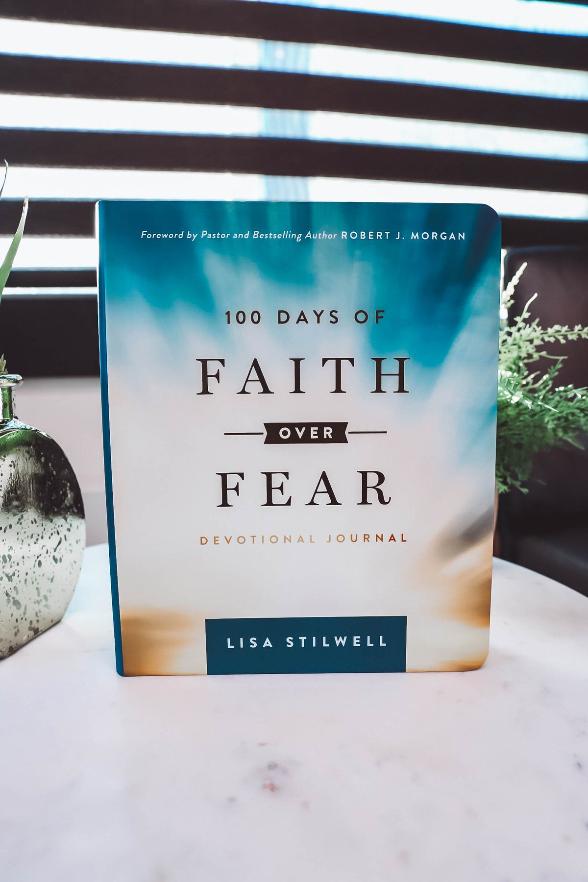 100 Days of Faith Over Fear-Devotional Journal-Lisa Stilwell